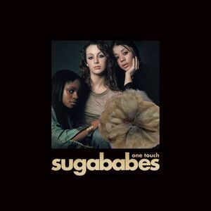 Sugababes - One Touch  CD